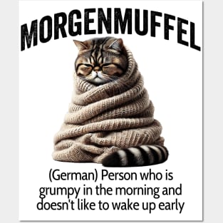 Morgenmuffel, german for being grumpy in the morning Posters and Art